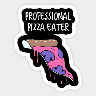 Professional pizza eater Sticker